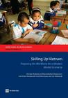 Skilling Up Vietnam: Preparing the Workforce for a Modern Market Economy By Christian Bodewig, Reena Badiani-Magnusson, Kevin MacDonald (Contribution by) Cover Image