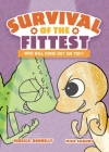Survival of the Fittest By Rebecca Donnelly, Misa Saburi (Illustrator) Cover Image