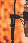 The Come Up By Nia Forrester Cover Image
