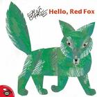 Hello, Red Fox (The World of Eric Carle) By Eric Carle, Eric Carle (Illustrator) Cover Image