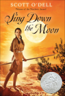 Sing Down the Moon By Scott O'Dell Cover Image