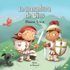 La Armadura de Dios: Efesios 6:10-18 By Agnes De Bezenac Cover Image