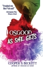 Osgood as She Gets: The Spectral Inspector, Book III Cover Image