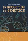 Introduction to Genetics (Understanding Genetics) By Carol Hand Cover Image