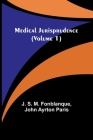 Medical Jurisprudence (Volume 1) By J. S. M. Fonblanque, John Ayrton Paris Cover Image