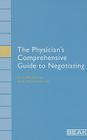 The Physician's Comprehensive Guide to Negotiating By Steven Babitsky Cover Image
