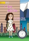 I Am Millie By Anthea Marsh, Rachel Kibblewhite (Illustrator) Cover Image