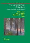The Longleaf Pine Ecosystem: Ecology, Silviculture, and Restoration Cover Image