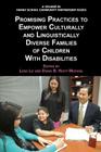 Promising Practices to Empower Culturally and Linguistically Diverse Families of Children with Disabilities (Family) By Lusa Lo (Editor), Diana B. Hiatt-Michael (Editor) Cover Image