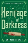 Heritage of Darkness By Kathleen Ernst Cover Image