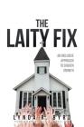 The Laity Fix: An Inclusive Approach to Church Growth By Lynda R. Byrd Cover Image