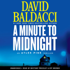 A Minute to Midnight (An Atlee Pine Thriller #2) By David Baldacci, Brittany Pressley (Read by), Kyf Brewer (Read by) Cover Image
