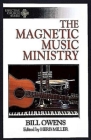 The Magnetic Music Ministry: Ten Productive Goals (Effective Church Series) Cover Image