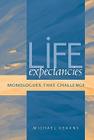 Life Expectancies: Monologues That Challenge Cover Image