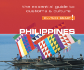 Philippines - Culture Smart!: The Essential Guide to Customs and Culture (Culture Smart! The Essential Guide to Customs & Culture) By Graham Colin-Jones, Peter Noble (Narrated by) Cover Image