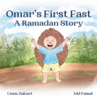 Omar's First Fast: A Ramadan Story Cover Image