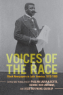Voices of the Race: Black Newspapers in Latin America, 1870-1960 (Afro-Latin America) Cover Image