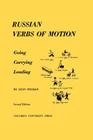 Russian Verbs of Motion: Going, Carrying, Leading (Columbia Slavic Studies / Dept. of Slavic Languages) Cover Image