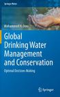 Global Drinking Water Management and Conservation: Optimal Decision-Making (Springer Water) By Mohammed H. Dore Cover Image