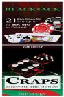 Blackjack & Craps: 21 Blackjack Strengths to Beating the Dealer! & Show Me the Money! Cover Image