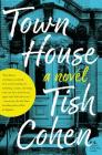 Town House: A Novel Cover Image