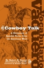 Vocabulario Vaquero/Cowboy Talk: A Dictionary of Spanish Terms from the American West Cover Image