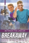 Breakaway By Lizzie A. Williamson Cover Image