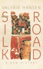 Silk Road: A New History Cover Image