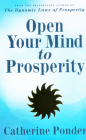 Open Your Mind to Prosperity By Catherine Ponder Cover Image