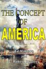 The Concept of America By Ed Mattson, Robert Brawley C Cover Image