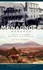 Monadnock Moments: Historic Tales from Southwest New Hampshire By Alan Rumrill Cover Image