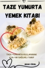 Taze Yumurta Yemek Kitabi Cover Image