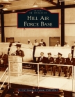 Hill Air Force Base (Images of Aviation) Cover Image