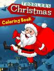 Christmas Coloring Book Toddlers: 50 Christmas Coloring Pages for Toddlers By K. Imagine Education Cover Image