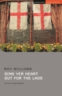 Sing Yer Heart Out for the Lads (Student Editions) By Roy Williams, Jenny Stevens (Editor), Gemma Edwards (Volume Editor) Cover Image