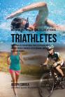Modern Nutrition for Recreational Triathletes: Using Your Resting Metabolic Rate to Enhance Muscle Growth, Reduce Soreness after Training, and Have In Cover Image