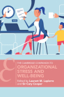 Organizational Stress and Well-Being (Cambridge Companions to Management) Cover Image