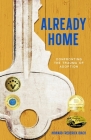 Already Home: Confronting the Trauma of Adoption By Howard Frederick Ibach Cover Image