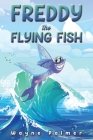 Freddy the Flying Fish Cover Image