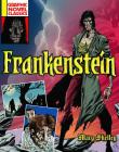 Frankenstein (Graphic Novel Classics) By Mary Shelley, Anthony Williams (Illustrator) Cover Image