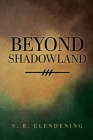 Beyond Shadowland Cover Image