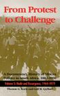 From Protest to Challenge, Volume 5: A Documentary History of African Politics in South Africa, 1882a 1990: Nadir and Resurgence, 1964a 1979 By Thomas G. Karis, Gail M. Gerhart Cover Image