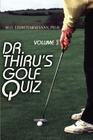 Dr. Thiru's Golf Quiz: Volume 1 By M. O. Thirunarayanan Cover Image