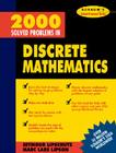 2000 Solved Problems in Discrete Mathematics (Schaum's Solved Problems) Cover Image