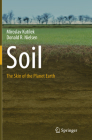 Soil: The Skin of the Planet Earth Cover Image