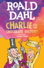 Charlie and the Chocolate Factory By Roald Dahl, Quentin Blake (Illustrator) Cover Image