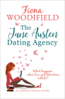 The Jane Austen Dating Agency: An Uplifting Romantic Comedy Cover Image