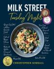 Milk Street: Tuesday Nights: More than 200 Simple Weeknight Suppers that Deliver Bold Flavor, Fast By Christopher Kimball Cover Image