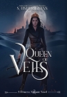 The Queen of Veils By S. Usher Evans Cover Image