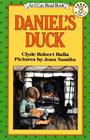 Daniel's Duck (I Can Read Level 3) By Clyde Robert Bulla, Joan Sandin (Illustrator) Cover Image